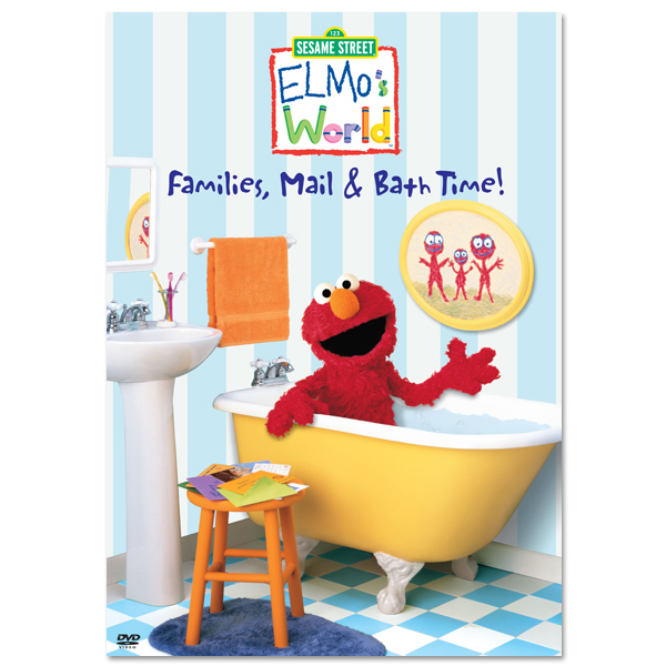 Elmo’s world: families, mail & bath time.