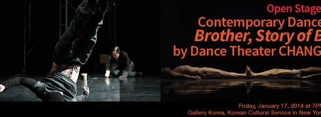 Open Stage: Contemporary Dance “Brother”, “Story of B” by Dance Theater CHANG