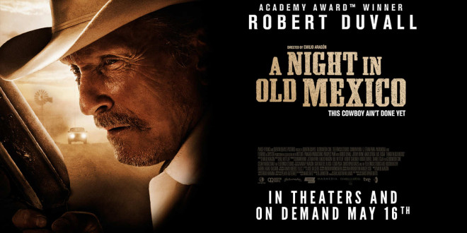 Meet the Filmmaker: Robert Duvall, “A Night in Old Mexico”