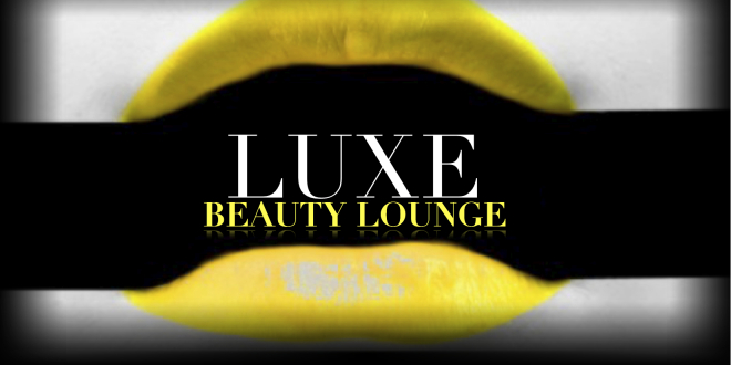 Luxe Beauty Lounge Launch Party